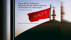 نگارش کتاب«مقدمه ای بر مقاتل شیعی امام حسین(علیه السلام)»به زبان انگلیسی، توسط استاد دانشگاه قم